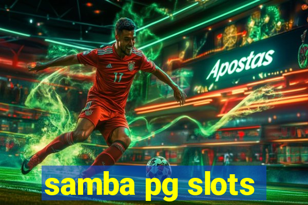 samba pg slots